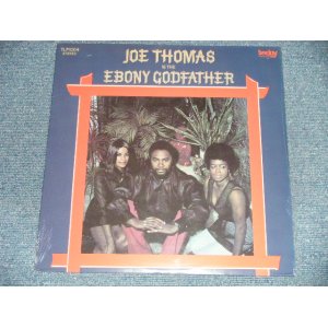 画像: JOE THOMAS - EBONY GODFATHER (SEALED) /  US AMERICA REISSUE "BRAND NEW SEALED" LP