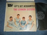 画像: THE LENNON SISTERS -   LET'S GET ACQUAINTED  (Ex++/Ex++ ) / 1957  US AMERICA ORIGINAL "BLACK LABEL" MONO Used  LP