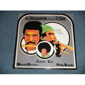 画像: WENDELL HARRISON, JEAMEL LEE, PHILLIP RANELIN  - A MESSAGE FROM THE TRIBE  (SEALED)  /  US AMERICA  REISSUE "BRAND NEW SEALED" LP 