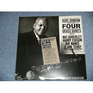 画像: BUDD JOHNSON - AND THE FOUR BRASS GIANTS with NAT ADDERLEY, HARRY EDISON, RAY MANCE, CLARK TERRY  (SEALED) /  1985 US AMERICA  REISSUE "BRAND NEW SEALED"  LP