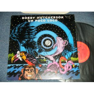 画像: BOBBY HUTHERSON  - UN POCO LOCO (Ex+\MINT-) /   1980 US AMERICA ORIGINAL Used LP