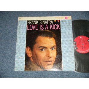 画像: FRANK SINATRA -  LOVE IS A KICK  ( Ex/Ex+++ Looks:MINT-)  / 1958  US AMERICA  ORIGINAL  "6 EYE'S LABEL" MONO Used LP 