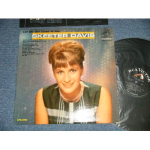 画像: SKEETER DAVIS - LET ME GET CLOSE TO YOU ( Ex++/MINT- SWOBC)  / 1964 US AMERICA ORIGINAL  "BLACK with WHITE RCA VICTOR logo on TOP Label" MONO Used LP