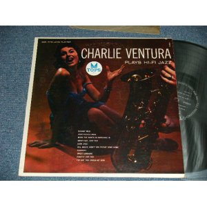 画像: CHARLIE VENTURA  - PLAYS HI-FI JAZZ  ( Ex++/Ex++ EDSP) / 1957  US AMERICA ORIGINAL  MONO  used LP