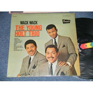 画像: THE YOUNG-HOLT TRIO - WACK WACK (Ex+++/Ex+++) / 1966 US ORIGINAL STEREO Used LP 