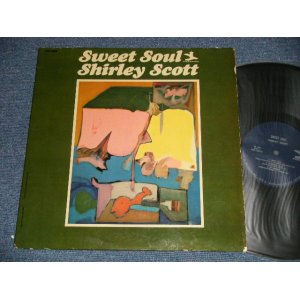 画像: SHIRLEY SCOTT - SWEET SOUL (Ex++, Ex/Ex+++ WOBC, TapeOBC) / 1965  US AMERICA ORIGINAL "BLUE with TRIDENT at RIGHT LAabel" MONO Used LP