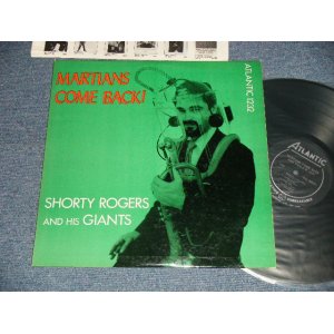 画像: SHORTY ROGERS - MARTIANS COME BACK! (Ex++/MINT-) / 1956 US AMERICA ORIGINAL 1st Press "BLACK with SILVER Print Label" MONO Used LP