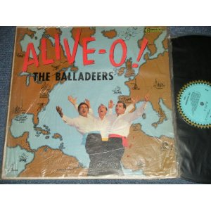 画像: The BALLADEERS - ALIVE-O! (Ex+++/MINT- EDSP) / 1959 US AMERICA ORIGINAL MONO Used LP