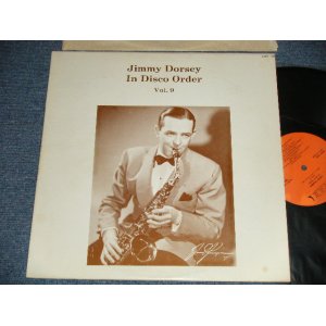 画像: JIMMY DORSEY - IN DISCO ORDER Volume 9 (Ex++/MINT)  /  US AMERICA ORIGINAL  Used LP 