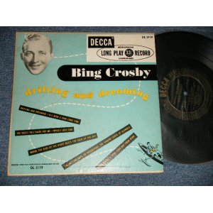 画像: BING CROSBY - DRIFTING AND DREAMING ( Ex++/Ex+++) / 1949 US AMERICA ORIGINAL Used 10" LP