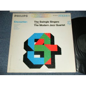 画像:  THE SWINGLE SINGERS perform with The MODERN JAZZ QUARTET - ENCOUNTER ( Ex+++/MINT-) / 1966 US AMERICA ORIGINAL STEREO Used  LP