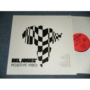 画像: DEL JONES  - POSITIVE VIBES (NEW)  / EUROPE? Reissue  "Brand New" LP