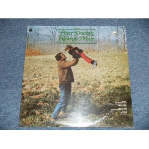 画像: PETER DUCHIN - CHILD OF MINE (SEALED BB) / 1972 US AMERICA ORIGINAL  "BRAND NEW SEALED"  LP 