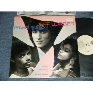 画像: JEFF LORBER feat. KARYN WHITE - PRIVATE PASSION (Ex++/MINT-  STOFC) / 1986 US AMERICA  ORIGINAL Used LP 