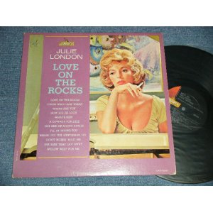 画像: JULIE LONDON - LOVE ON THE ROCKS (Ex/Ex A-2,3:VG  WOFC) /1963 US AMERICA ORIGINAL 1st Press "BLACK with GOLD LIBERTY at LEFT  Label" MONO Used LP  