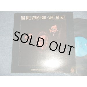 画像: BILL EVANS Trio - SINCE WE MET (Ex+++/Ex+++ A-1:Ex)  / 1980's Version US AMERICA 2nd Press "BLUE LABEL" Used LP  