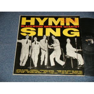 画像: BLACKWOOD BROTHERS QUARTET - HYMN SING (GOSPEL / JAZZY CHORUS GROUP)  (Ex++/Ex++  EDSP) / 1956 US AMERICA ORIGINAL 1st PRESS MONO Used LP