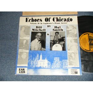 画像: BILL MITCHELL (Pi) & HAL SMITH (Dr.) - ECHOES OF CHICAGO (Ex++/Ex+++) / 1983 US AMERICA ORIGINAL Used LP