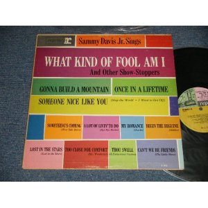 画像: SAMMY DAVIS, JR. - WHAT KIND OF FOOL AM I (Ex++/MINT-) / 1961 US AMERICA ORIGINAL 1st Press "3-COLOR Label" MONO Used LP  