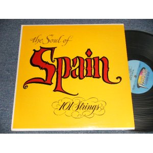 画像: 101 STRINGS - The SOUL OF SPAIN (Ex+++/Ex+++ EDSP) / 1958 US AMERICA ORIGINAL MONO Used LP