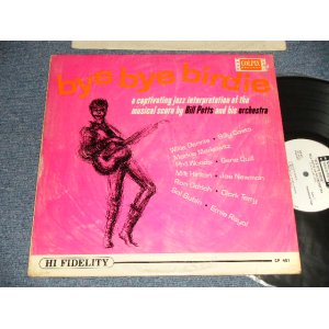 画像: BILL POTS and his ORCHESTRA - BYE BYE BIRDIE (Ex++/Ex+++ SWOBC) / 1963 US AMERICA ORIGINAL "WHITE LABEL PROMO" MONO Used LP  