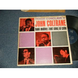 画像: JOHN COLTRANE / HANK MOBLEY / ZOOT SIMS / AL COHN - TENOR CONCLAVE (VG++/Ex+++ Looks:Ex+) / 1964 US AMERICA ORIGINAL "BLUE/SILVER PRINT with TRIDENT Logo Label" MONO Used LP