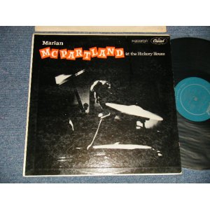 画像: MARIAN McPARTLAND - AT THE HICKORY HOUSE (Ex+/Ex++ A-5,6:Ex)) / 1955 US AMERICA ORIGINAL "TURQUOISE Label" MONO Used LP