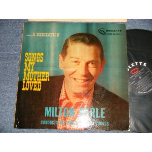 画像: MILTON BERLE CONDUCTS HIS ORCHESTRA AND CHORUS - SONGS MY MOTHER LOVED (NOVELTY) (Ex++/MINT) / 1957 US AMERICA ORIGINAL MONO Used LP