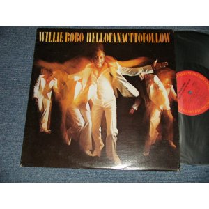 画像: WILLIE BOBO - HELLOFANACTTOFOLLOW (Ex++/MINT-) / 1978 US AMERICA ORIGINAL Used LP 