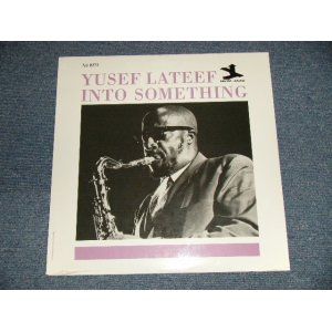 画像: YOSEF LATEEF - INTO SOMETHING (SEALED BBB) /  US AMERICA REISSUE "BRAND NEW SEALED" LP