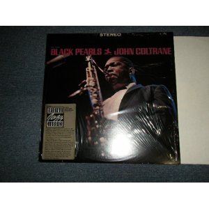 画像: JOHN COLTRANE - BLACK PEARLS (NEW) / US AMERICA Reissue "BRAND NEW" LP