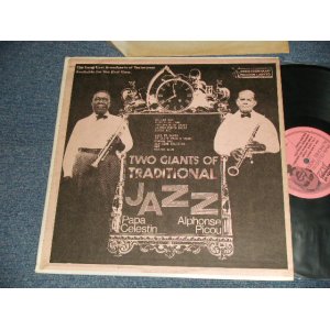 画像: PAPA CELESTIN / ALPHONSE PICOU - TWO GIANTS OF TRADITIONAL (PINK LABE; VERSION) (Ex++/MINT-) / US AMERICA  Used LP