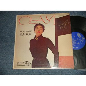 画像: RUTH OLAY - OLAY! THE NEW SOUND OF RUTH OLAY (Ex++/Ex++ EDSP) / 1958 US AMERICA ORIGINAL MONO Used LP