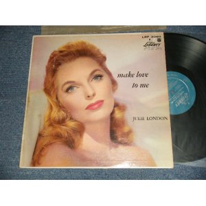 画像: JULIE LONDON -  MAKE LOVE TO ME  (Ex+/Ex+++ Looks:Ex++ TEAROFC, SWOBC, TAPEOC) / 1957 US AMERICA  ORIGINAL "TURQUOISE GREEN Label" MONO Used  LP 