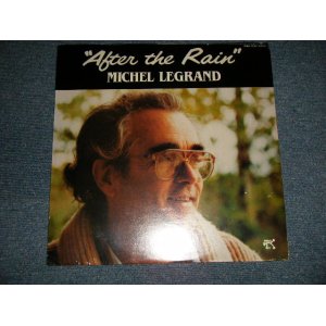 画像: MICHEL LEGRAND - AFTER THE RAIN (SEALED) / 1983 US AMERICA ORIGINAL"BRAND NEW SEALED" LP