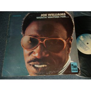 画像: JOE WILLIAMS - WORTH WAITING FOR...  (Ex/\Ex++ TSTOBC) / 1982 US AMERICA ORIGINAL Used LP