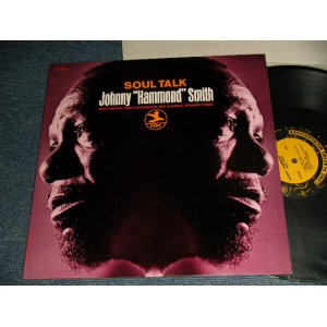 画像: JOHNNY "HAMMOND" SMITH - SOUL TALK (MINT-/MINT-) /US AMERICA REISSUE Used LP