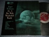 画像: ROGER WILLIAMS -  It's A Big Wide Wonderful World (Ex++/MINT- STOBC, SWOBC) /1955 US AMERICA ORIGINAL MONO Used LP   