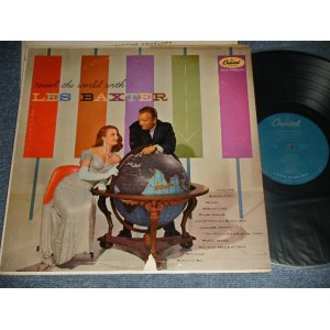 画像: LES BAXTER - 'ROUND THE WOORLD With LES BAXTER (Ex++/MINT- YAPE SEAM) / 1957 US ORIGINAL 1st Press "TURUOISE Label " MONO Used LP  