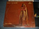 画像: JULIE LONDON -  ABOUT THE BLUES (Ex++/MINT-) / 1960 US AMERICA ORIGINAL RE-PRESS 2nd Press Color LIBERTY Label STEREO Used LP 