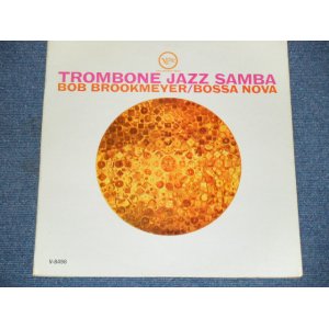 画像: BOB BROOKMEYER / BOSSA NOVA - TROMBONE JAZZ SAMBA  / 1962 US ORIGINAL MONO LP