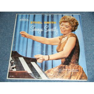 画像: ETHEL SMITH - SWINGS SWEETLY / 1960 US ORIGINAL MONO LP 