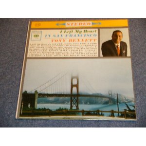 画像: TONY BENNETT - I LEFT  HEART IN SAN FRANCISCO / 1962 US ORIGINAL Stereo  LP 