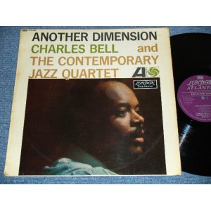 画像: CHARLES BELL and THE CONTEMPORARY JAZZ QUARTET - ANOTHER DIMENSION / 1963 UK ENGLAND ORIGINAL MONO LP 