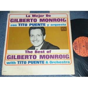 画像: GILBERTO MONROIG  con TITO PUENTE y ORCHESTRA  - THE BEST OF / 19??  US ORIGINAL MONO Used LP 