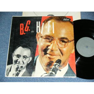 画像: BENNY GOODMAN - B.G. IN HI-FI / 1955 US ORIGINAL Early Press GRAY Label  MONO LP  