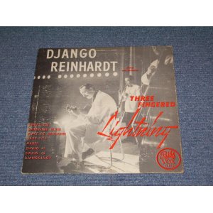 画像: DJANGO REINHARDT - THREE FINGERED LIGHTNING / 1953 US ORIGINAL MONO 10" LP