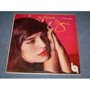 画像: JONI JAMES - JE T'AIME (I LOVE YOU) / 1958 US ORIGINAL YELLOW LABEL MONO LP