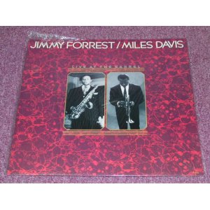 画像: JIMMY FORREST/MILES DAVIS - LIVE AT THE BARREL / GERMAN REISSUE SEALED LP