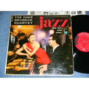 画像: THE DAVE BRUBECK QUARTET - JAZZ : RED HOT AND COOL / 1955 US ORIGINAL 1st Press  6 EYES Label MONO  LP 